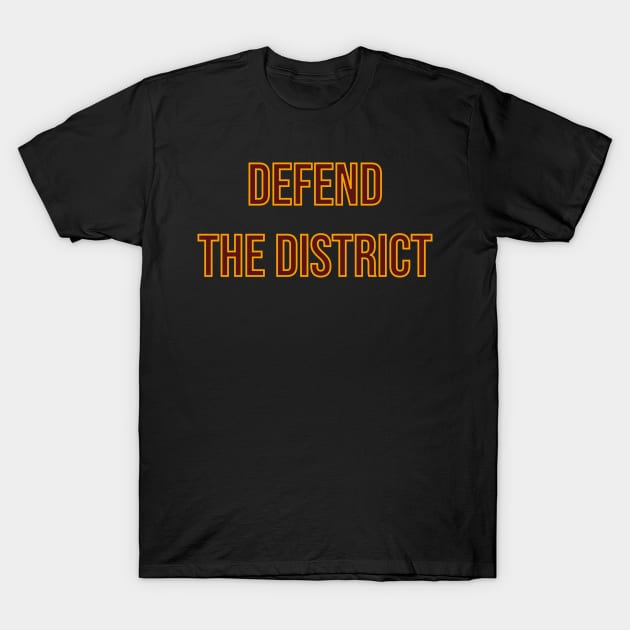 Defend The District -  Washington Commanders T-Shirt by Amrskyyy